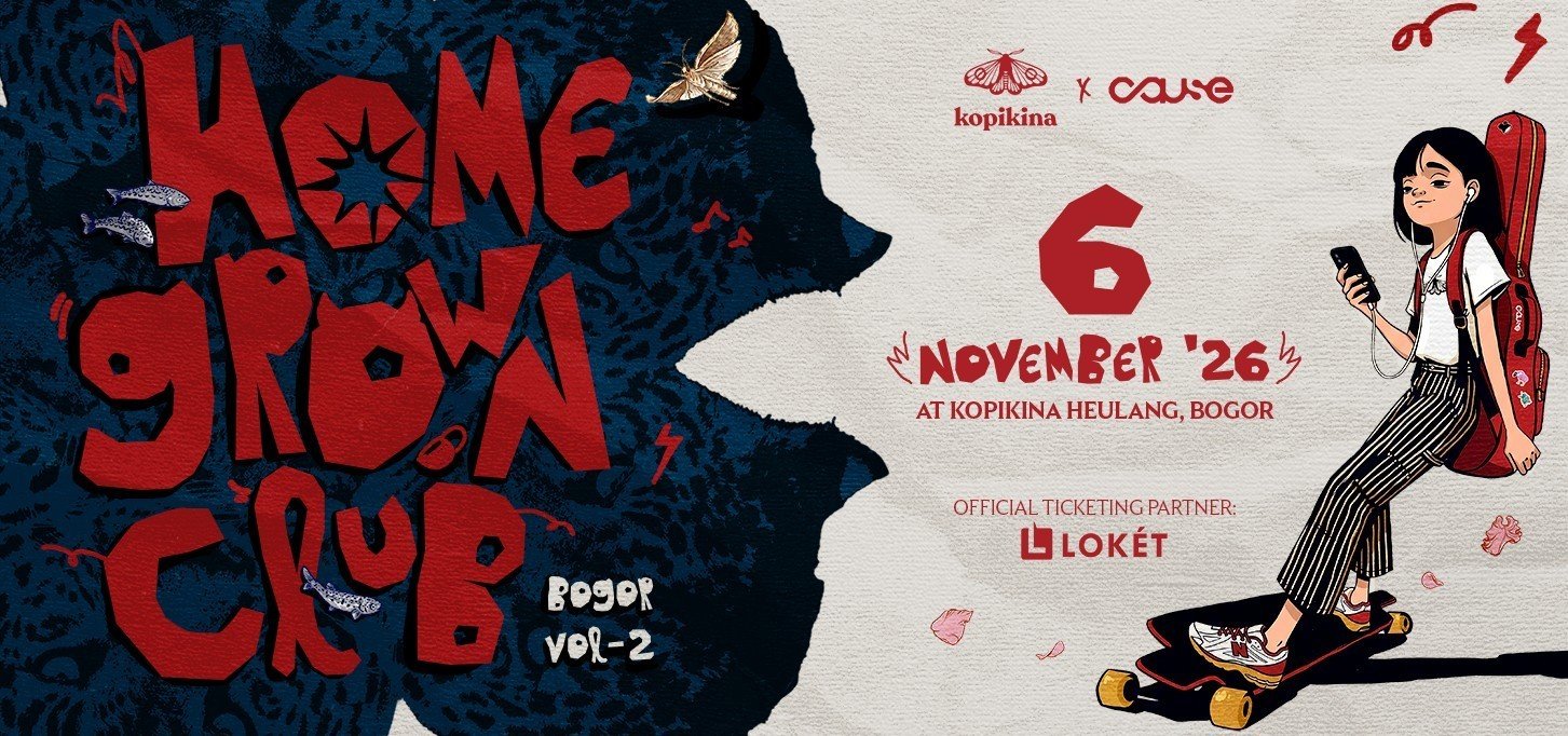 Homegrown Club Bogor Vol. 2: Cause