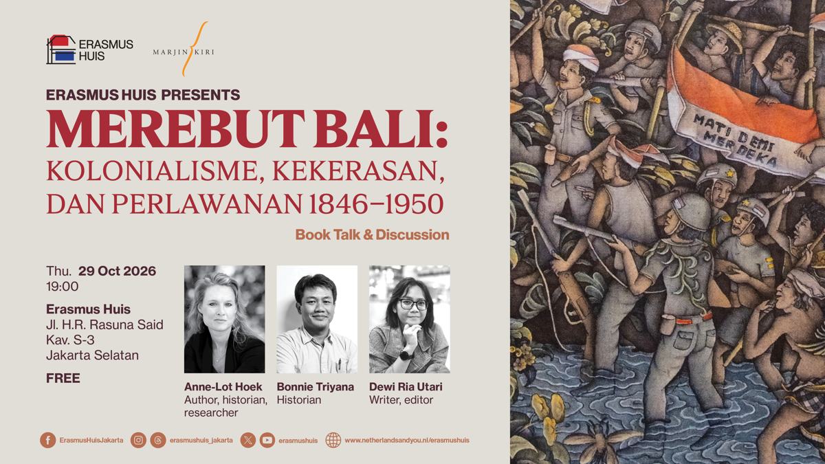 Merebut Bali: Book Talk with Anne-Lot Hoek at Erasmus Huis