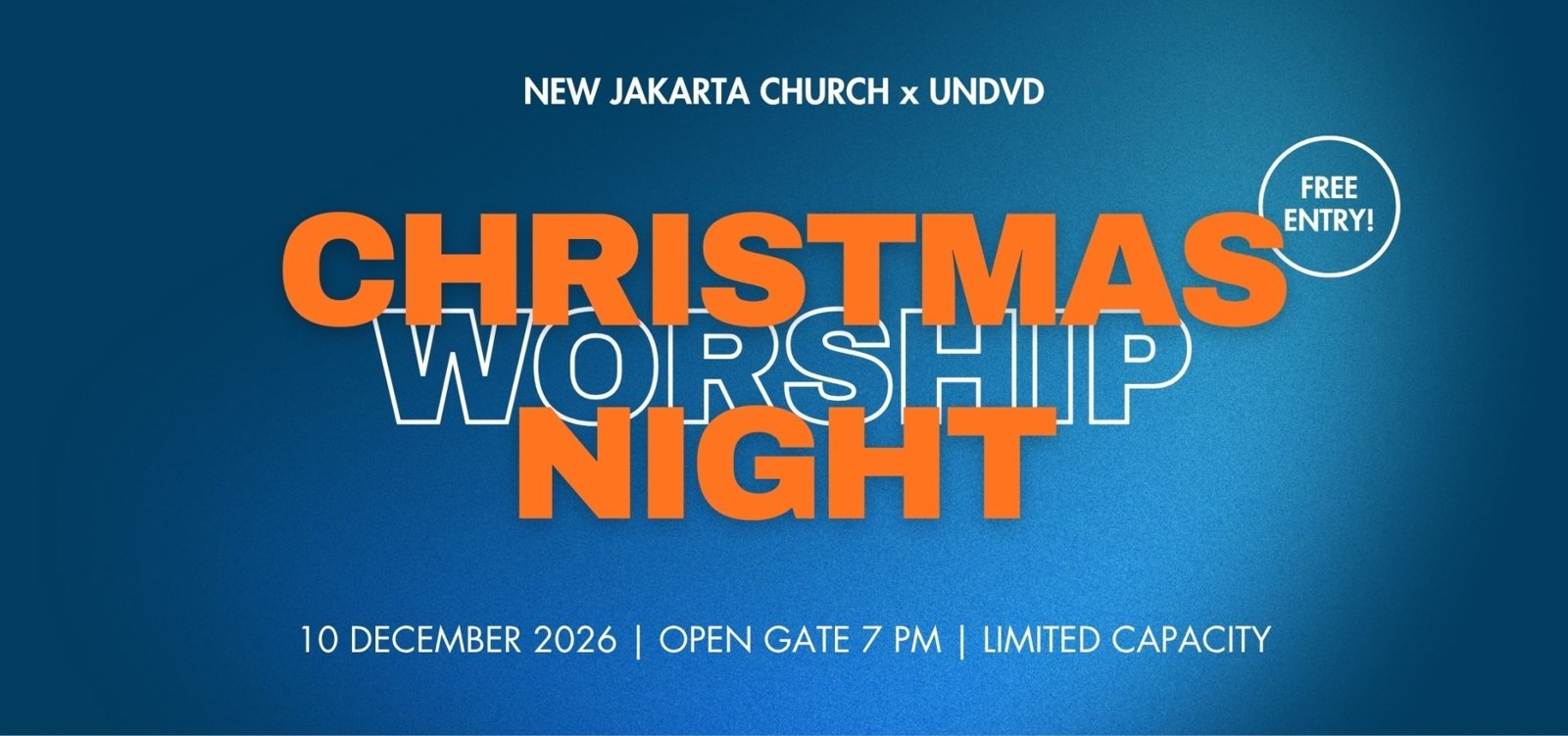 Christmas Worship Night: New Jakarta Church x UNDVD